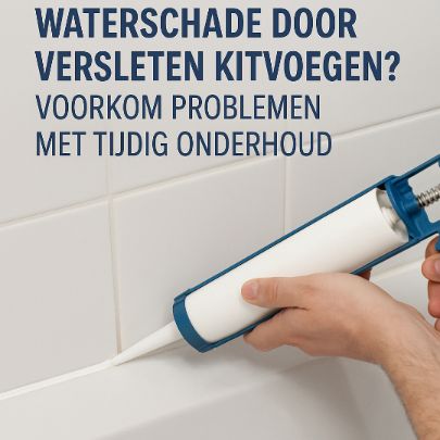Waterschade door versleten kitvoegen? Voorkom problemen met tijdig onderhoud