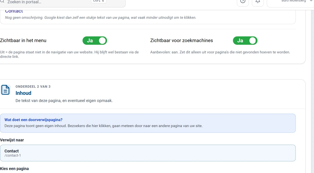 Het onderste deel van het onderdeel Vindbaarheid. Bovenaan het einde van het Google-voorbeeld met de melding dat er nog geen omschrijving is. Daaronder de twee schakelaars Zichtbaar in het menu en Zichtbaar voor zoekmachines, beide op Ja, met per schakelaar een korte uitleg. Daaronder begint onderdeel 2 van 3, Inhoud, met een blauw blok dat uitlegt wat een doorverwijspagina doet en het veld Verwijst naar.