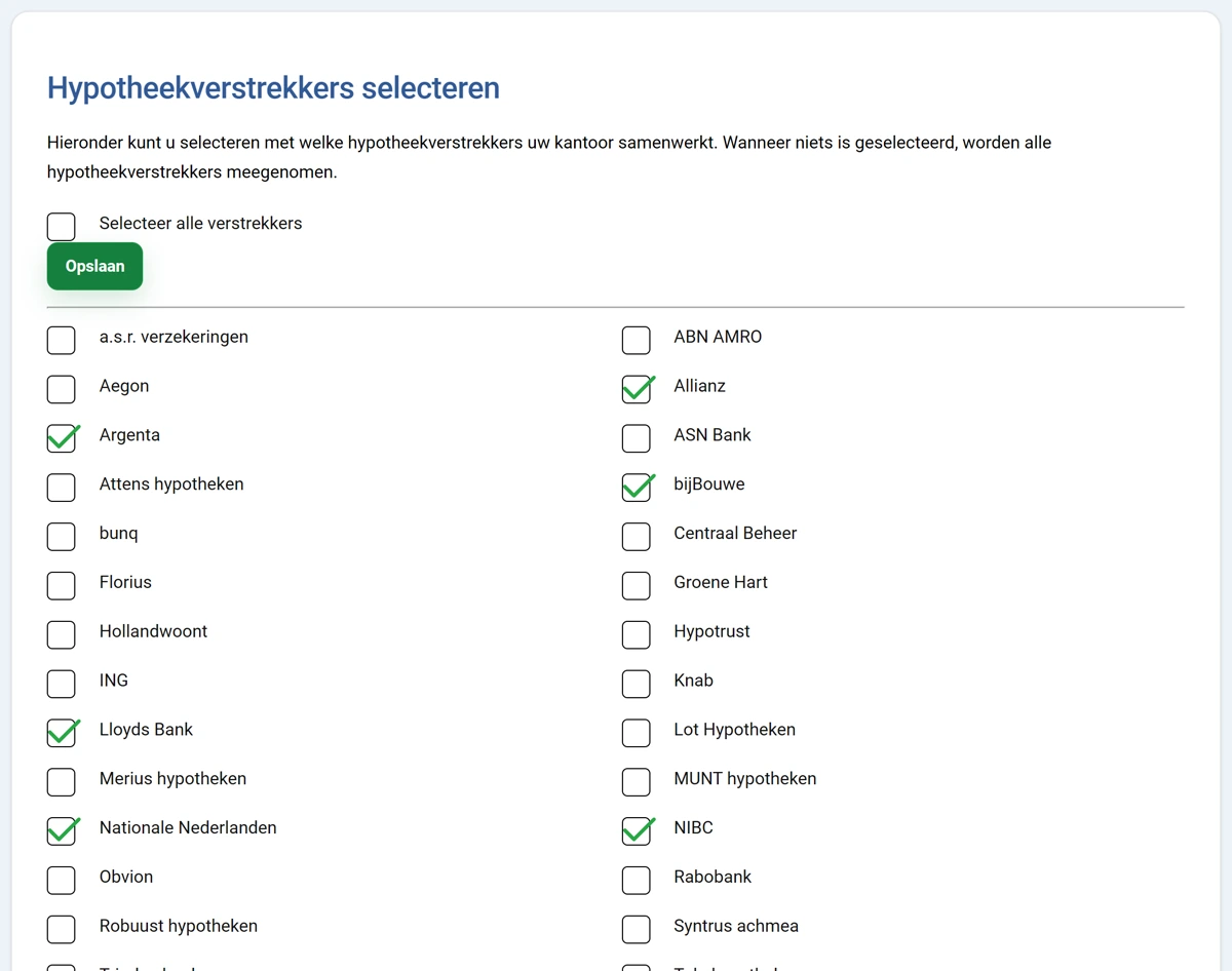 Het scherm Hypotheekverstrekkers selecteren. Onder de titel staat de uitleg dat alle verstrekkers worden meegenomen als er niets is geselecteerd. Daaronder de knoppen Selecteer alle verstrekkers en Opslaan. Onderin een lange lijst met verstrekkers, elk met een leeg aanvinkvakje ervoor, onder meer ABN AMRO, Aegon, ING, Obvion en Rabobank.