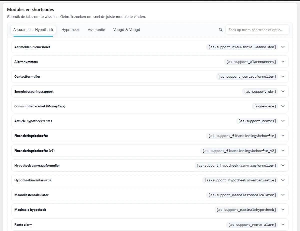 Het scherm Modules en shortcodes. Bovenaan vier tabbladen: Assurantie plus Hypotheek, Hypotheek, Assurantie en Voogd en Voogd, met rechts een zoekveld. Daaronder een lijst met modules, per regel de naam links en de bijbehorende shortcode rechts, waaronder Aanmelden nieuwsbrief, Alarmnummers, Contactformulier, Energiebesparingsrapport, Actuele hypotheekrentes, Maandlastencalculator en Maximale hypotheek.